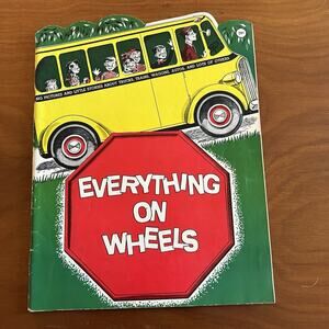 Vintage 1961 Everything On Wheels Big Pictures And Little Stories Book